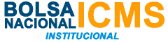 Bolsa Nacional ICMS Institucional